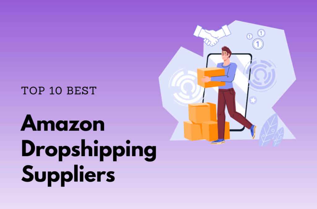 best amazon dropshipping suppliers