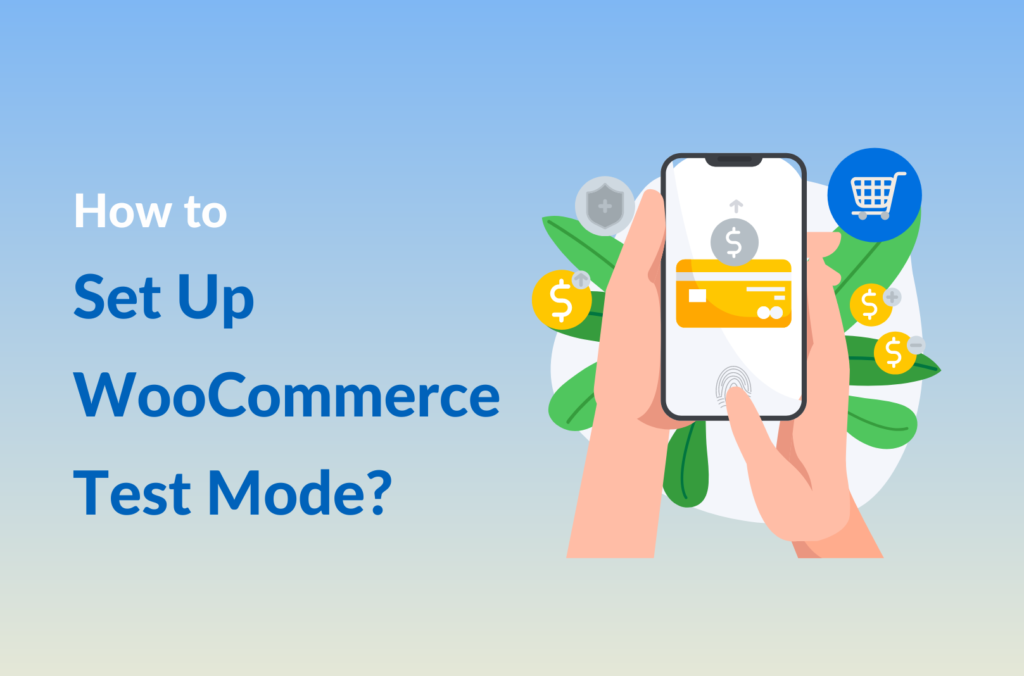 how to setup woocommerce test mode