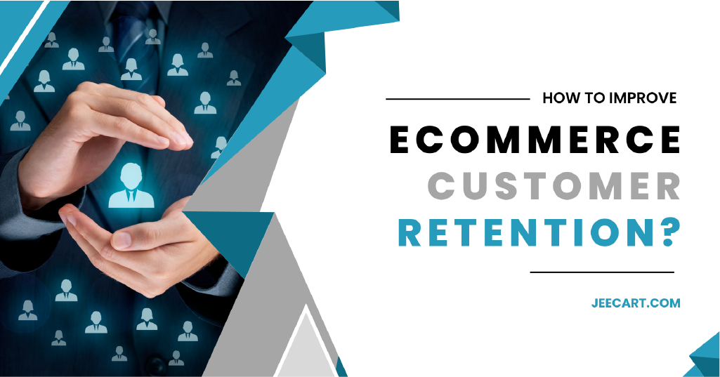 ecommerce customer retention