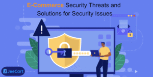 E-Commerce Security Threats and Solutions for Common Security