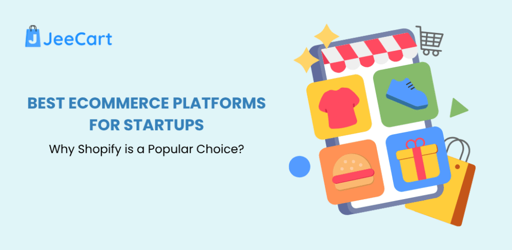 Best eCommerce Platforms for Startups