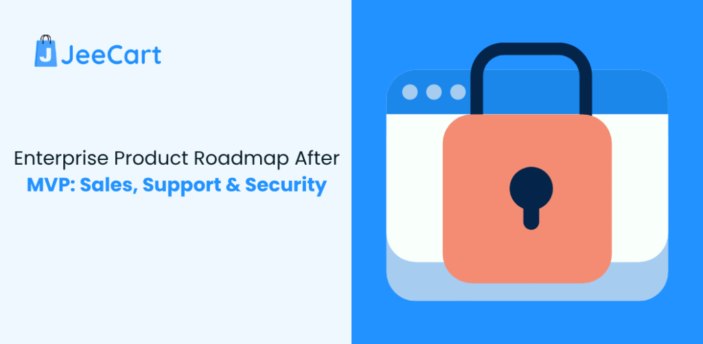 Enterprise Product Roadmap After MVP